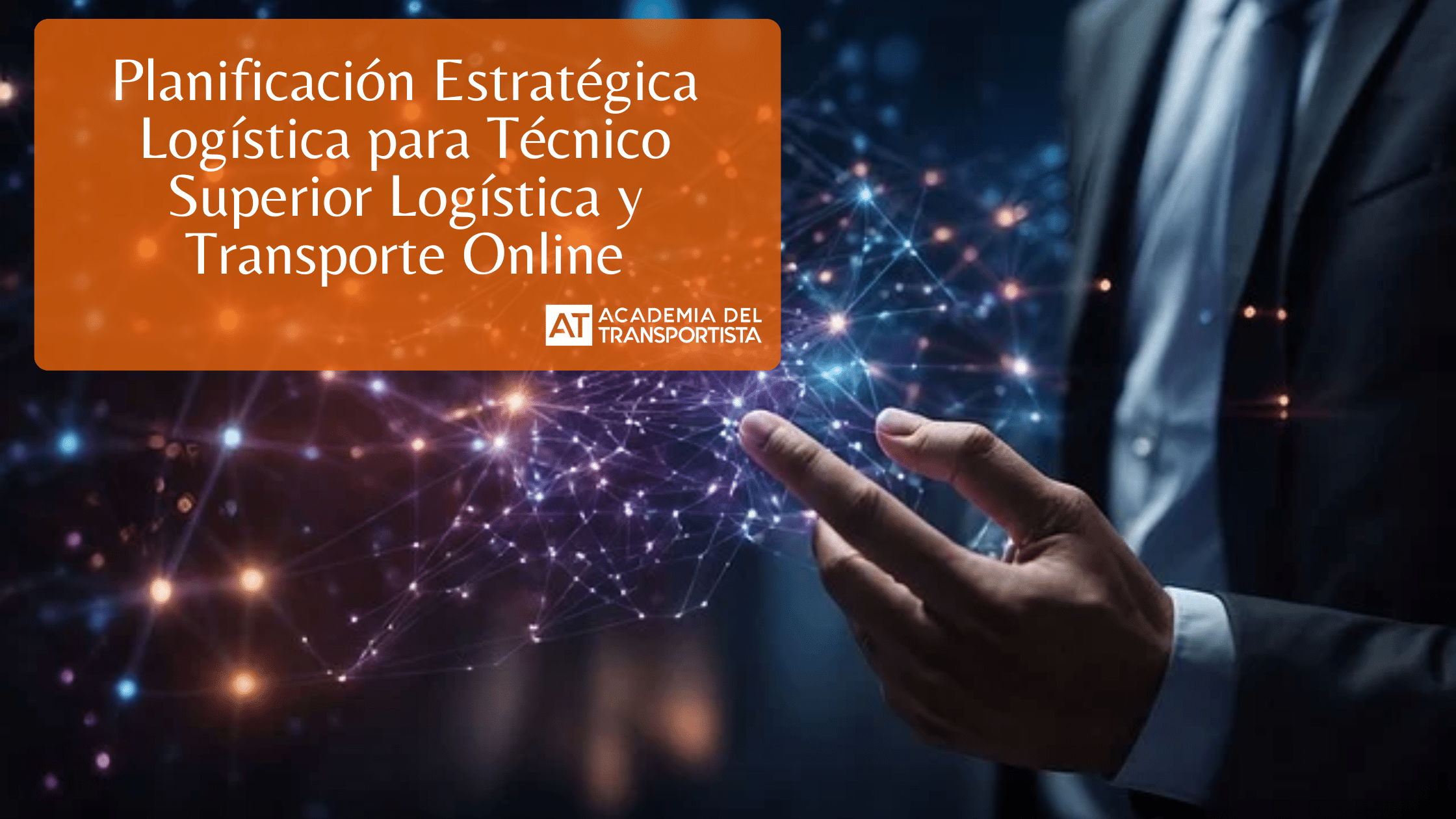 Planificación Estratégica Logística para Técnico Superior Logística y