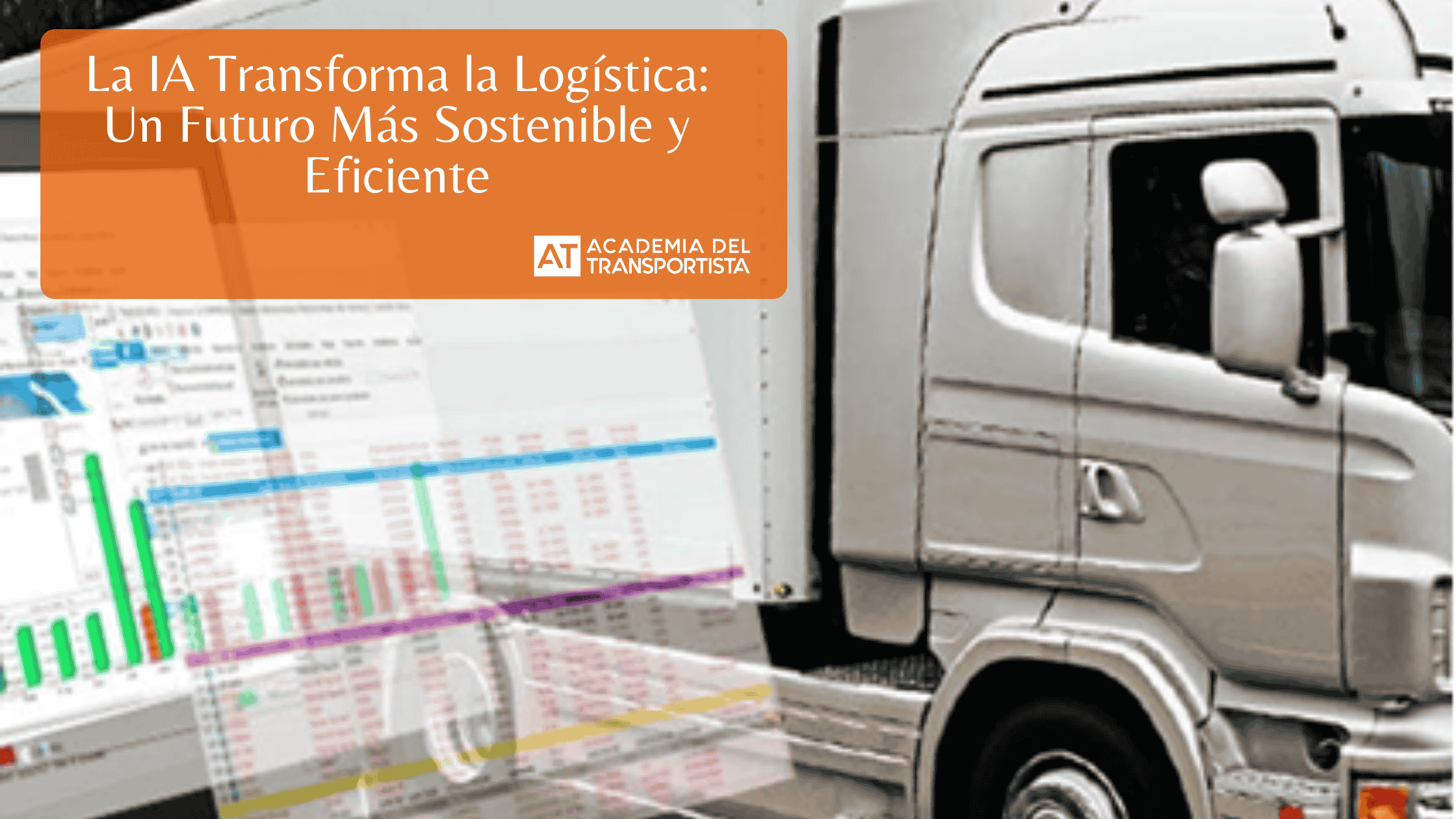 La IA Transforma la Logística Un Futuro Más Sostenible y Eficiente