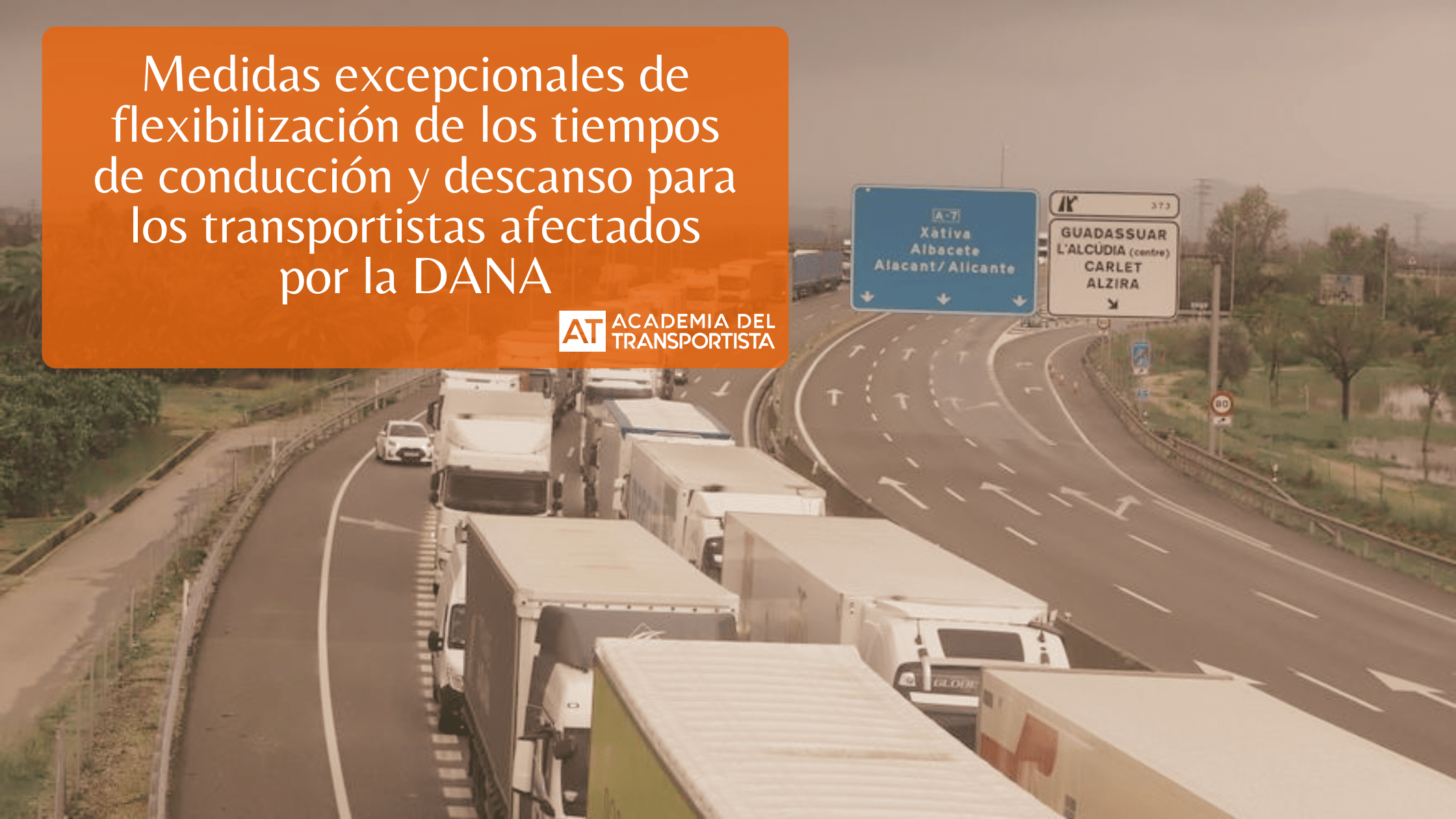 Medidas excepcionales de flexibilización de los tiempos de conducción y descanso para los transportistas afectados por la DANA.