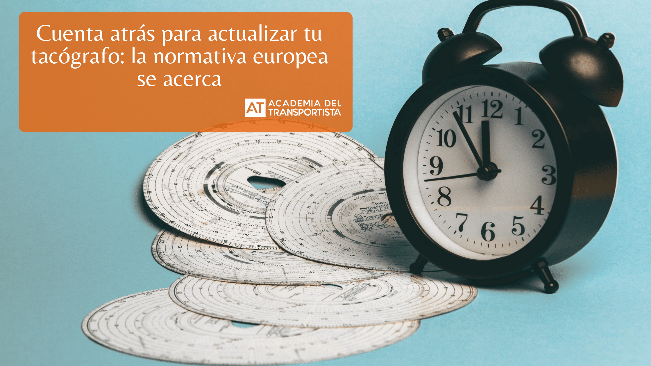Cuenta atrás para actualizar tu tacógrafo la normativa europea se acerca