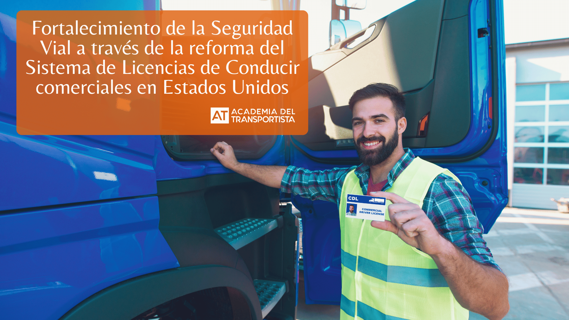 Sistema de Licencias de Conducir comerciales en Estados Unidos