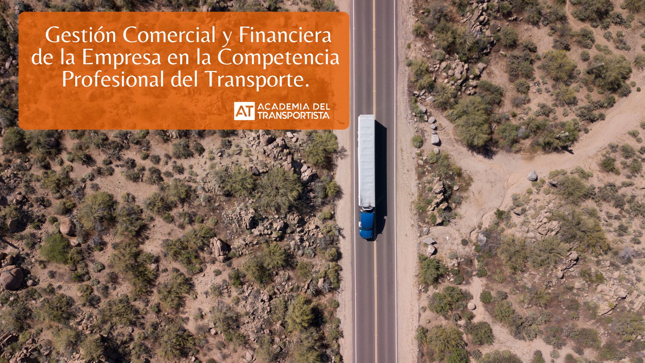 Gestión Comercial y Financiera de la Empresa en la Competencia Profesional del Transporte.
