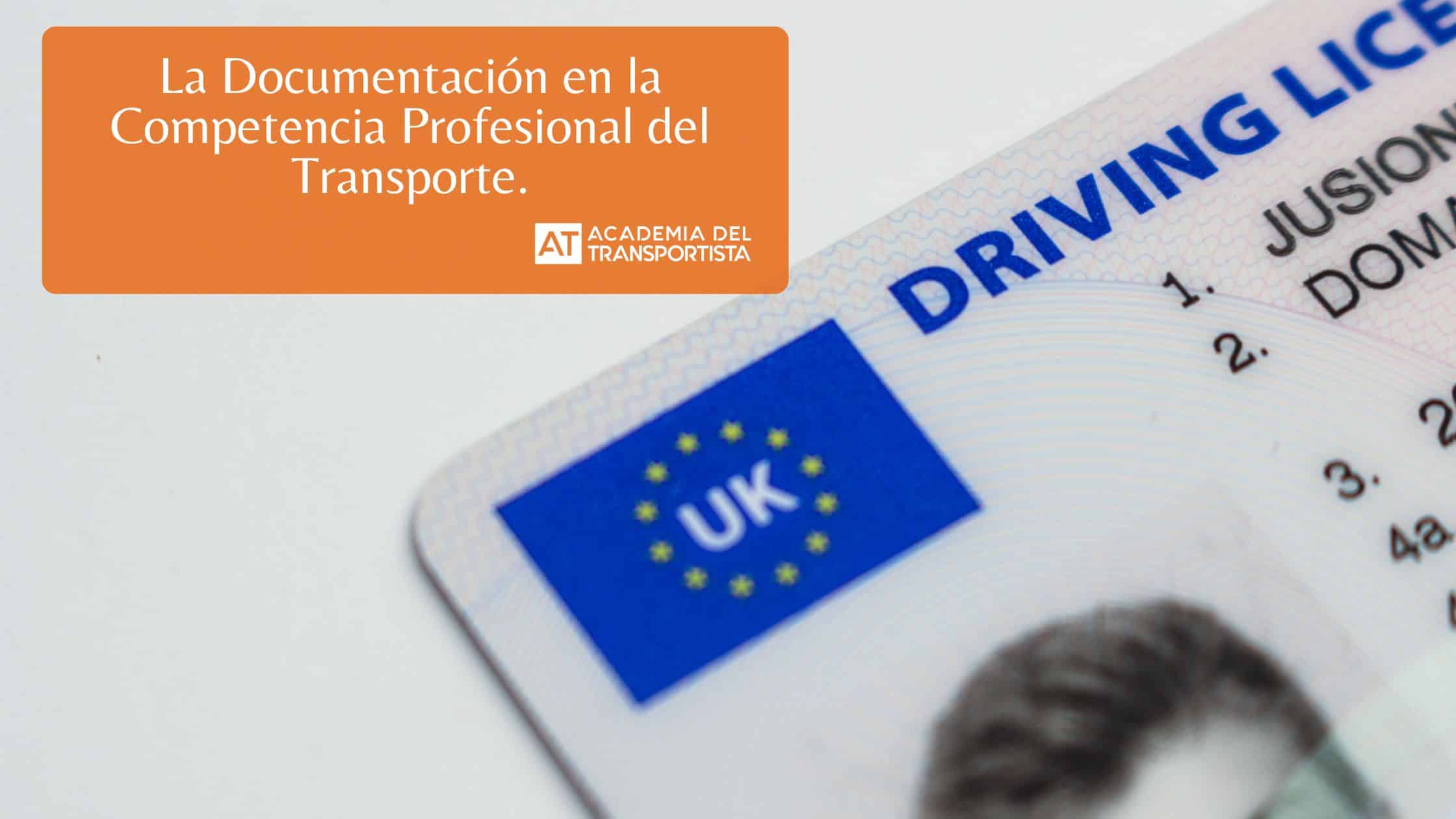 La Documentación en la Competencia Profesional del Transporte.