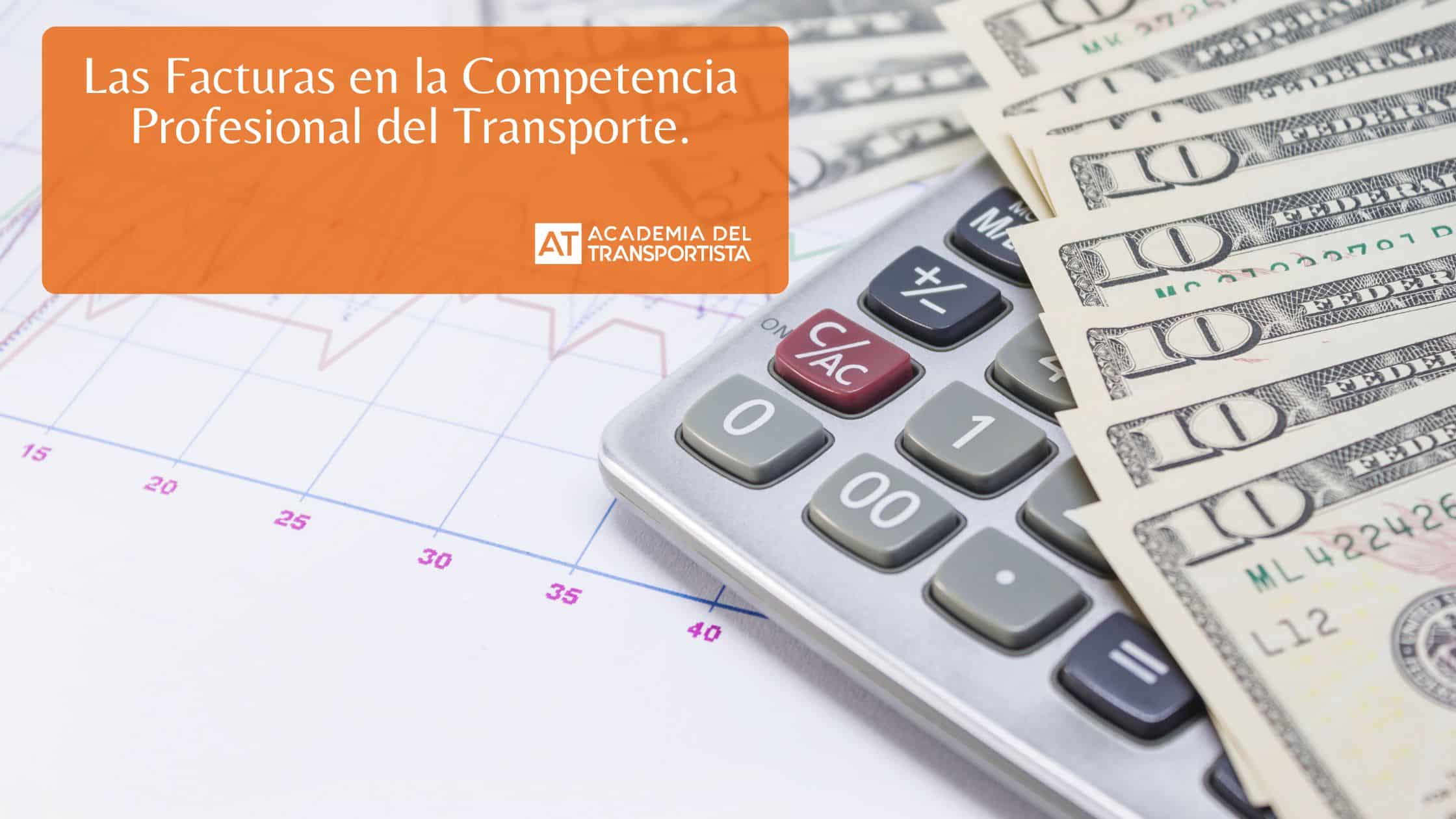 Las Facturas en la Competencia Profesional del Transporte.