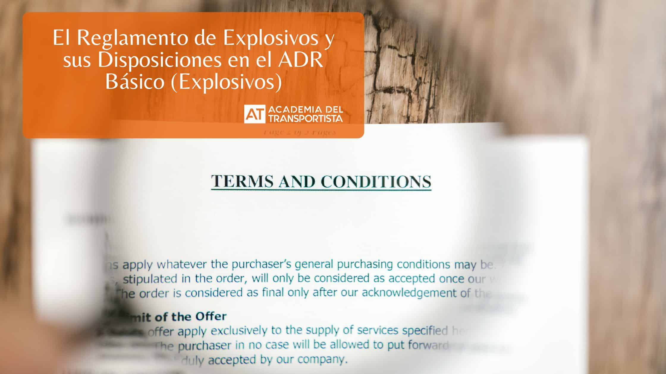 El Reglamento de Explosivos y sus Disposiciones en el ADR Básico (Explosivos)