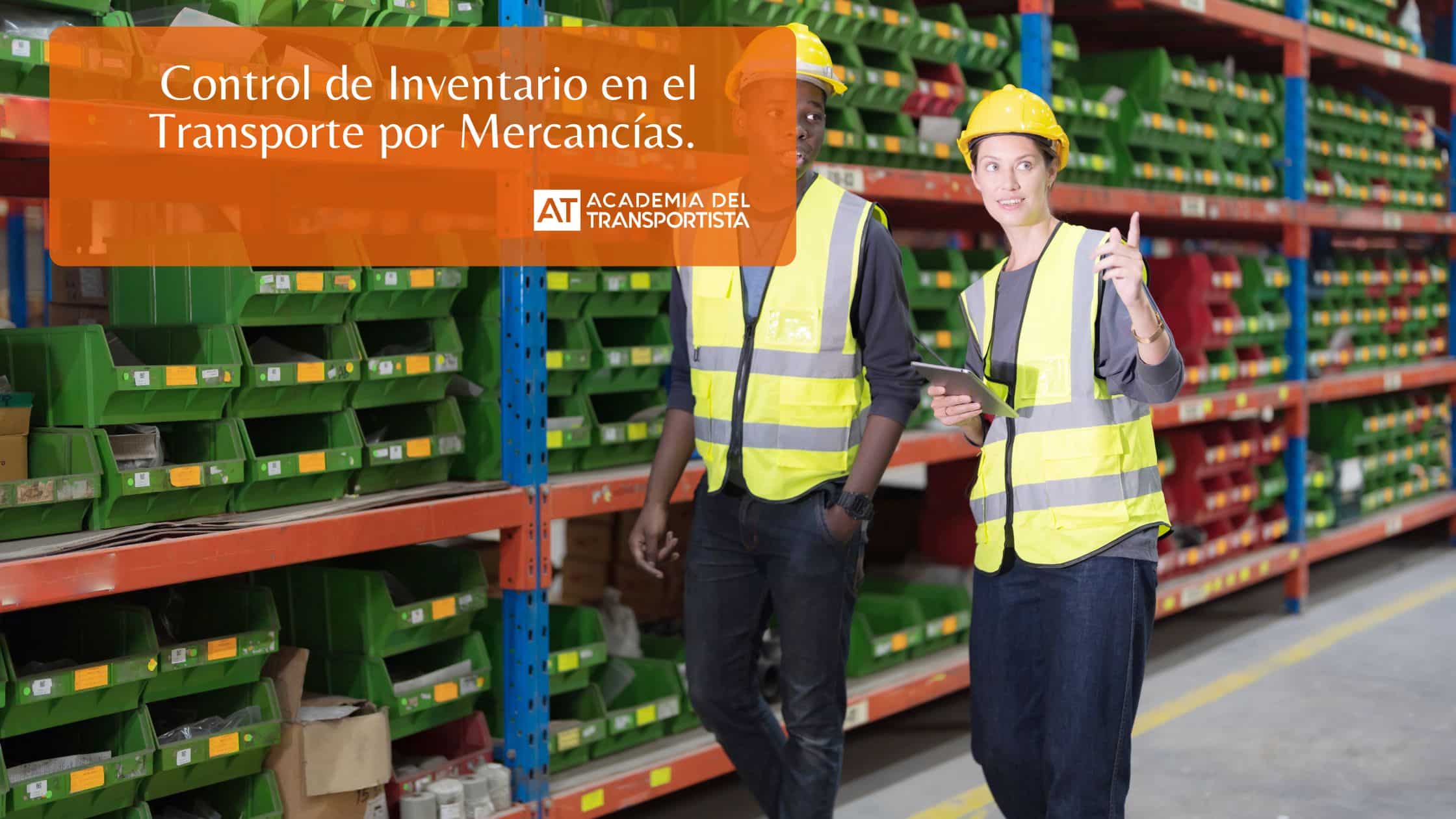 Control de Inventario en el Transporte por Mercancías.