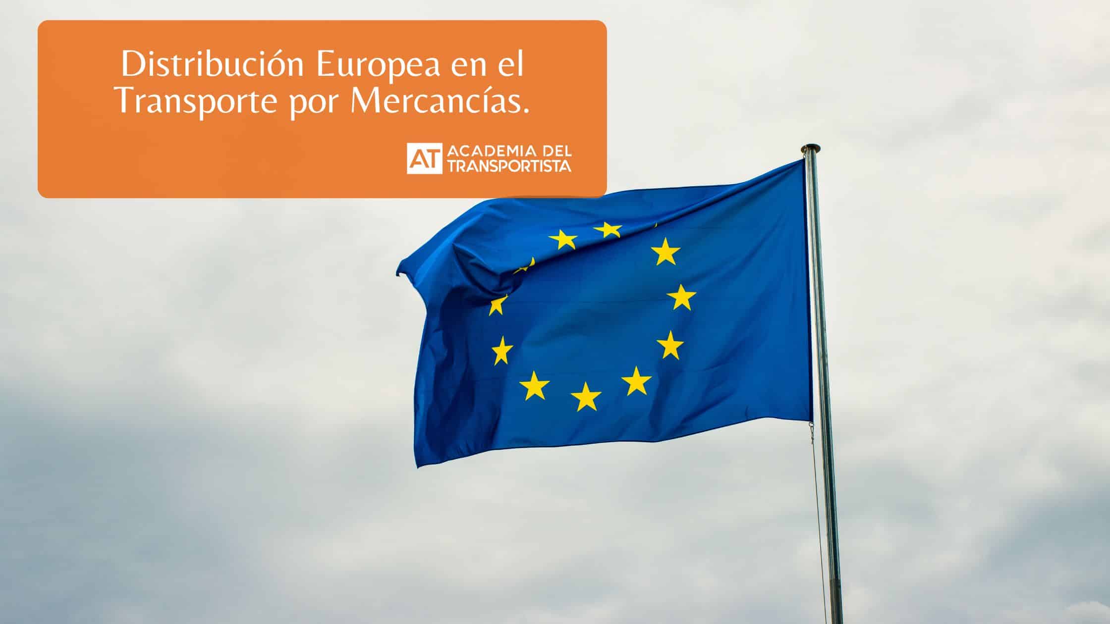 Distribución Europea en el Transporte por Mercancías.