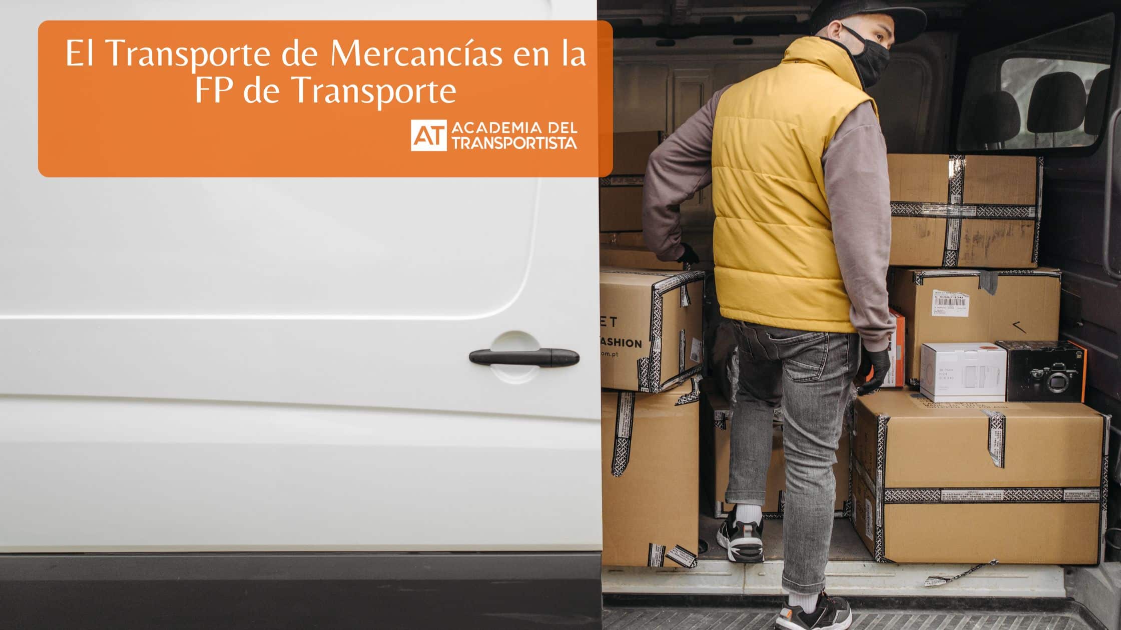 El Transporte de Mercancías en la FP de Transporte