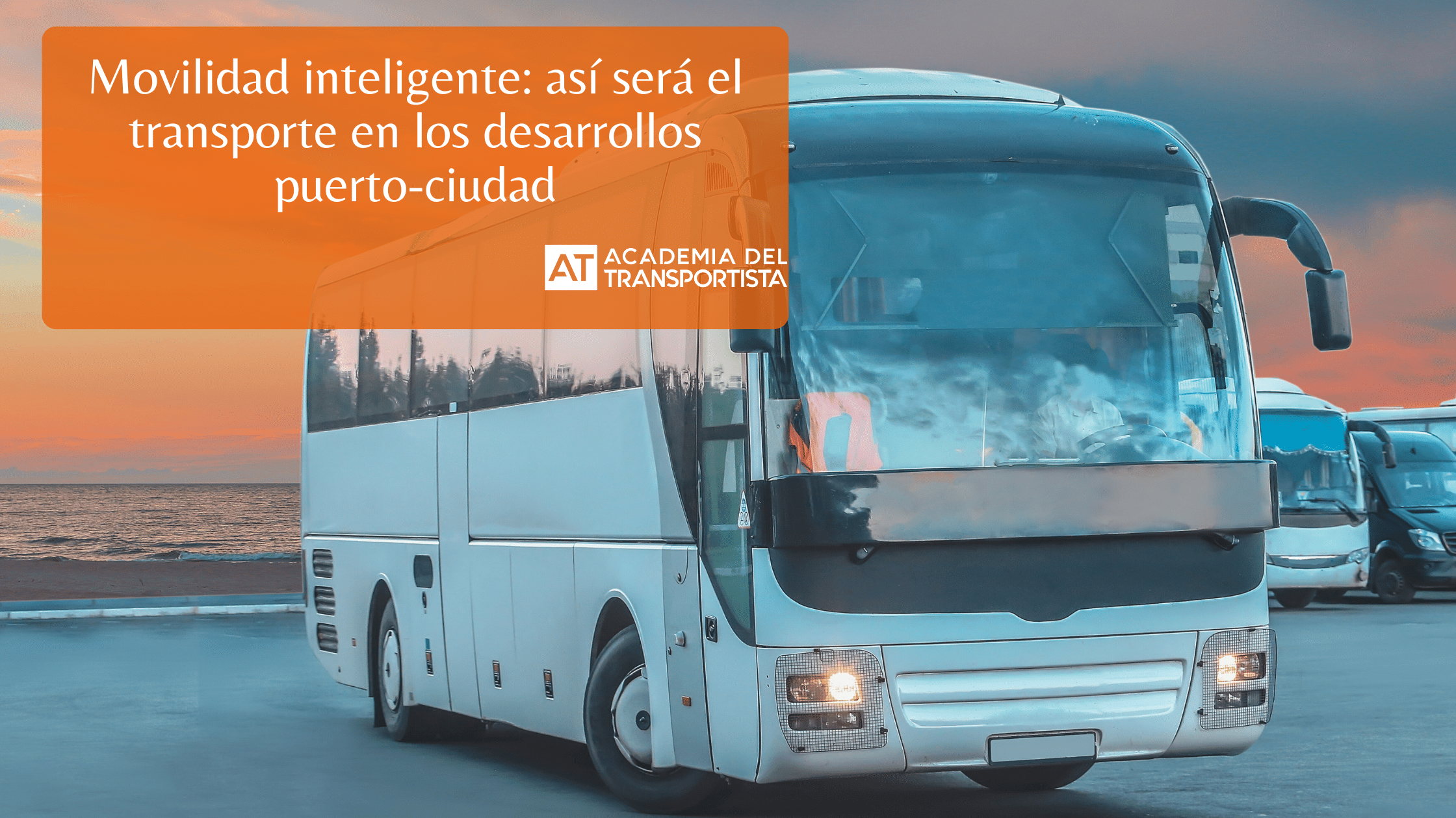 Movilidad inteligente así será el transporte en los desarrollos puerto-ciudad.