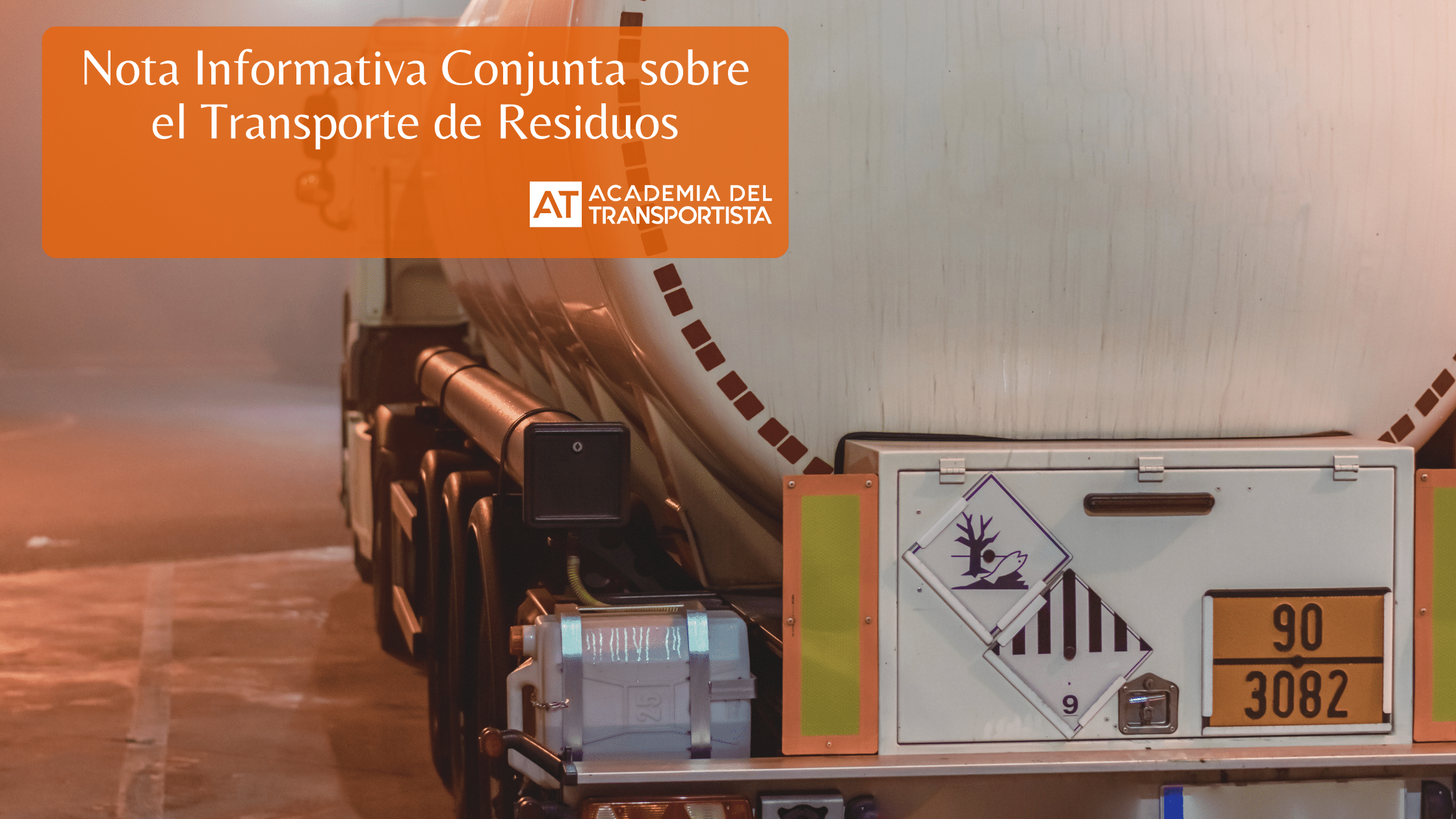 Nota Informativa Conjunta sobre el Transporte de Residuos