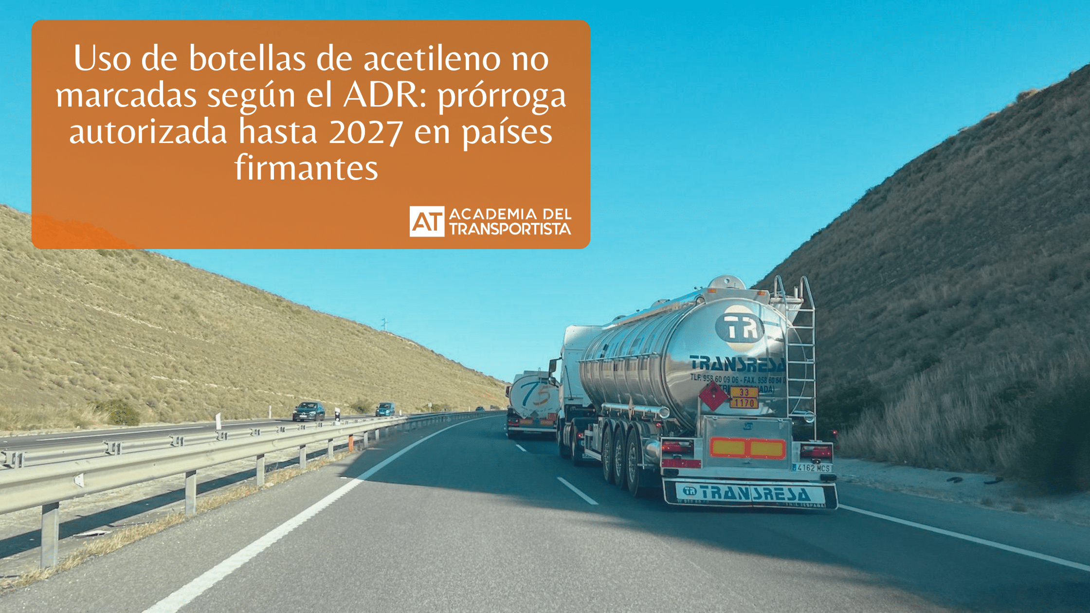 Uso de botellas de acetileno no marcadas según el ADR prórroga autorizada hasta 2027 en países firmantes
