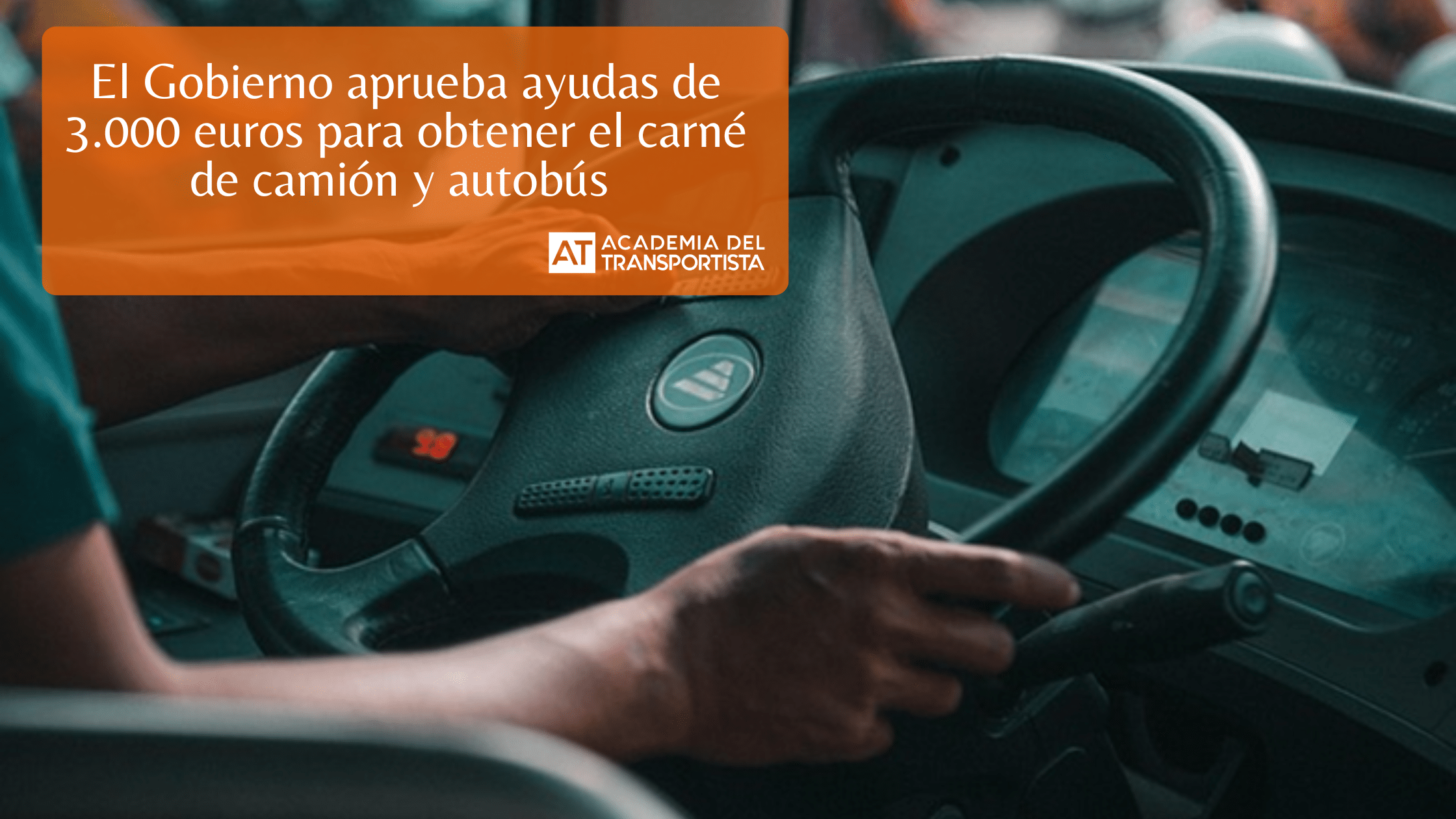El Gobierno aprueba ayudas de 3.000 euros para obtener el carné de camión y autobús