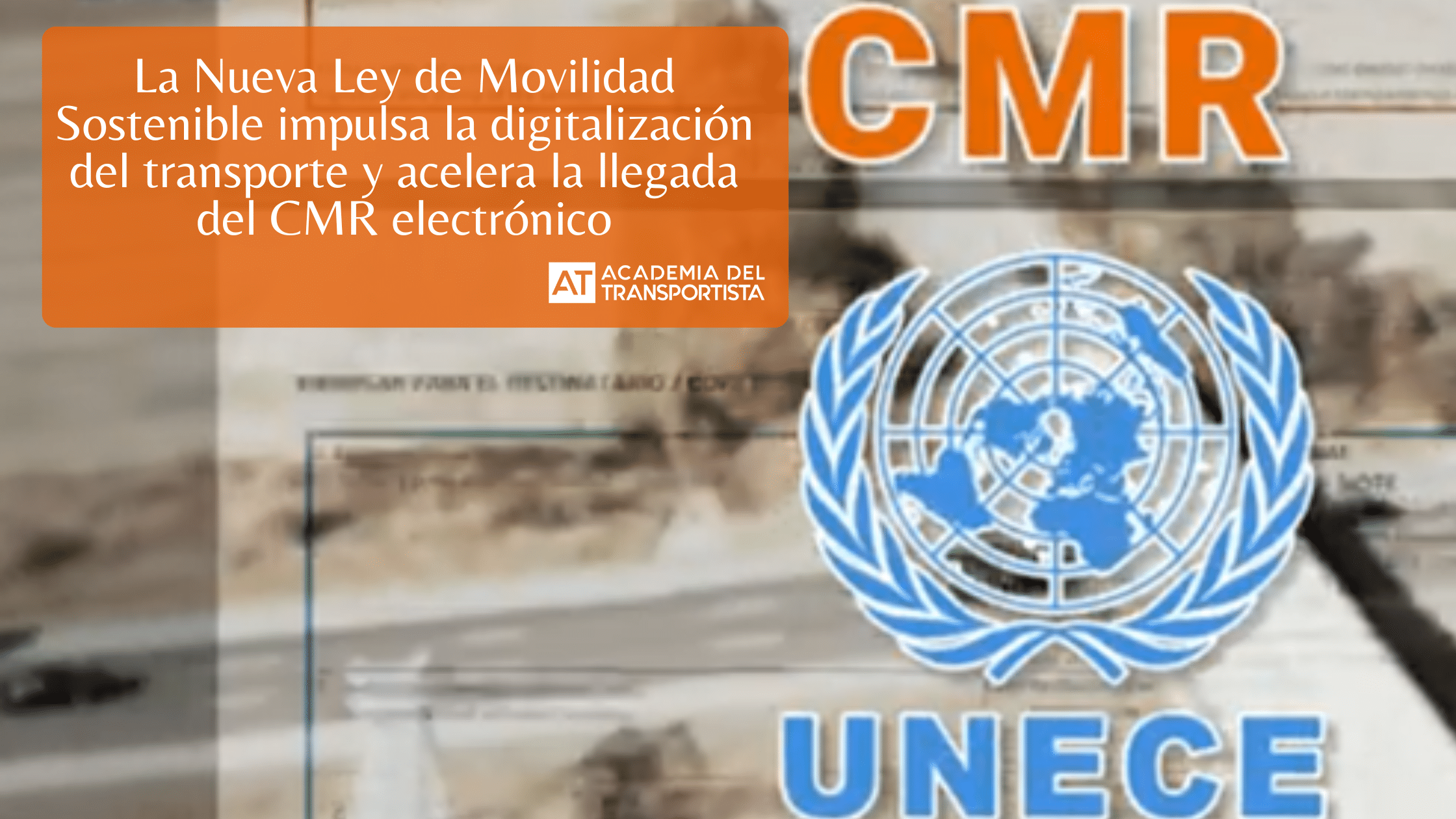 La Nueva Ley de Movilidad Sostenible impulsa la digitalización del transporte y acelera la llegada del CMR electrónico