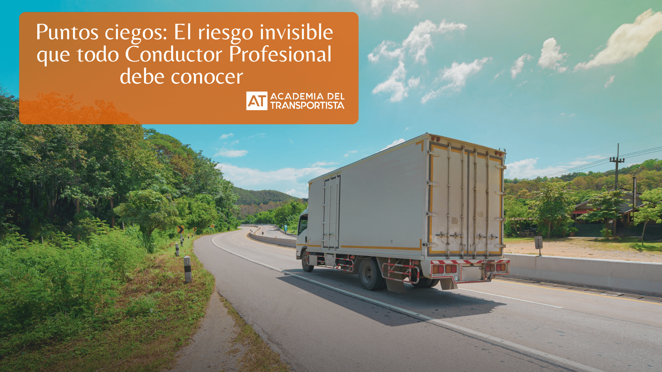 Puntos ciegos El riesgo invisible que todo Conductor Profesional debe conocer