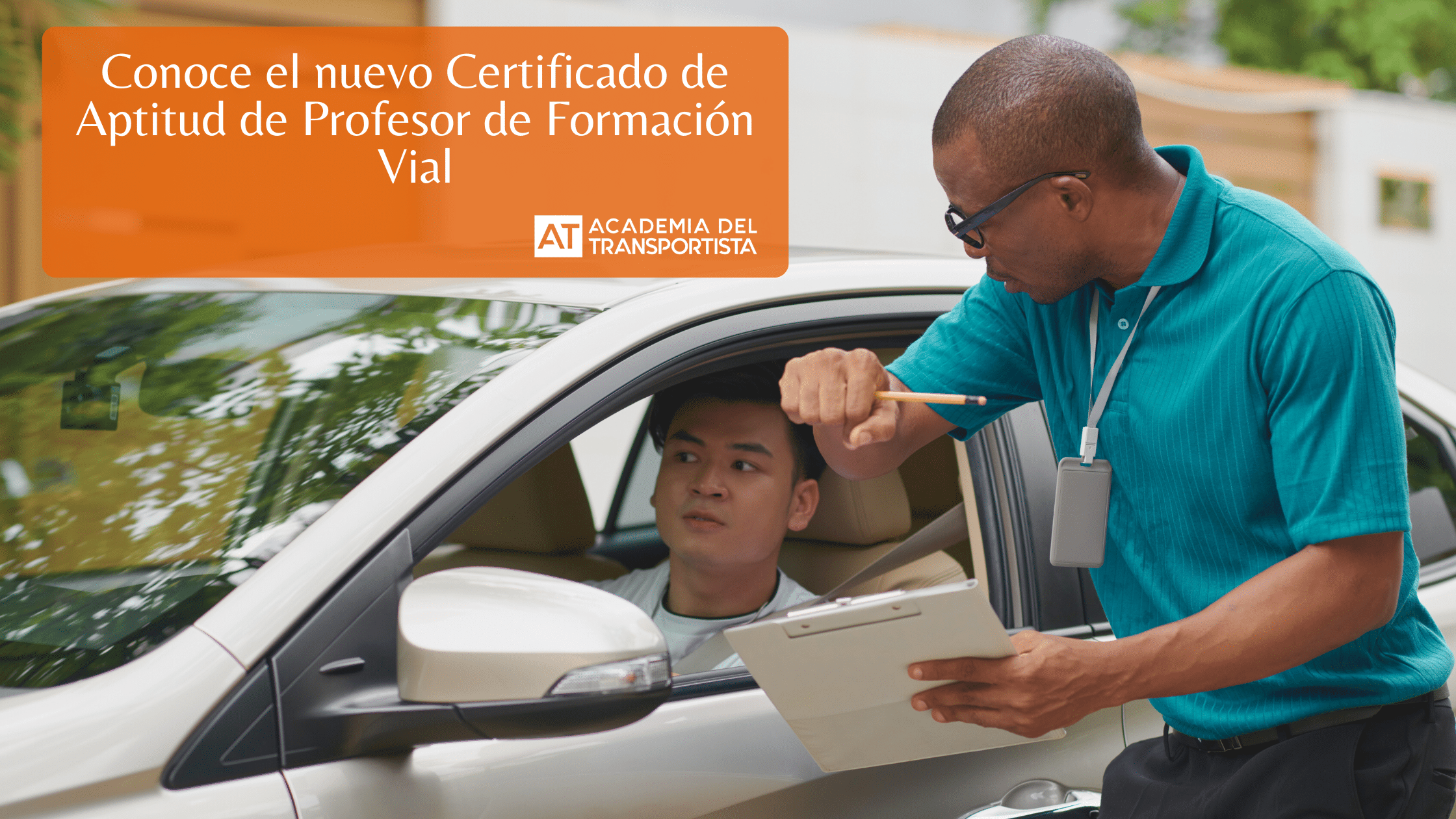 Conoce el nuevo Certificado de Aptitud de Profesor de Formación Vial