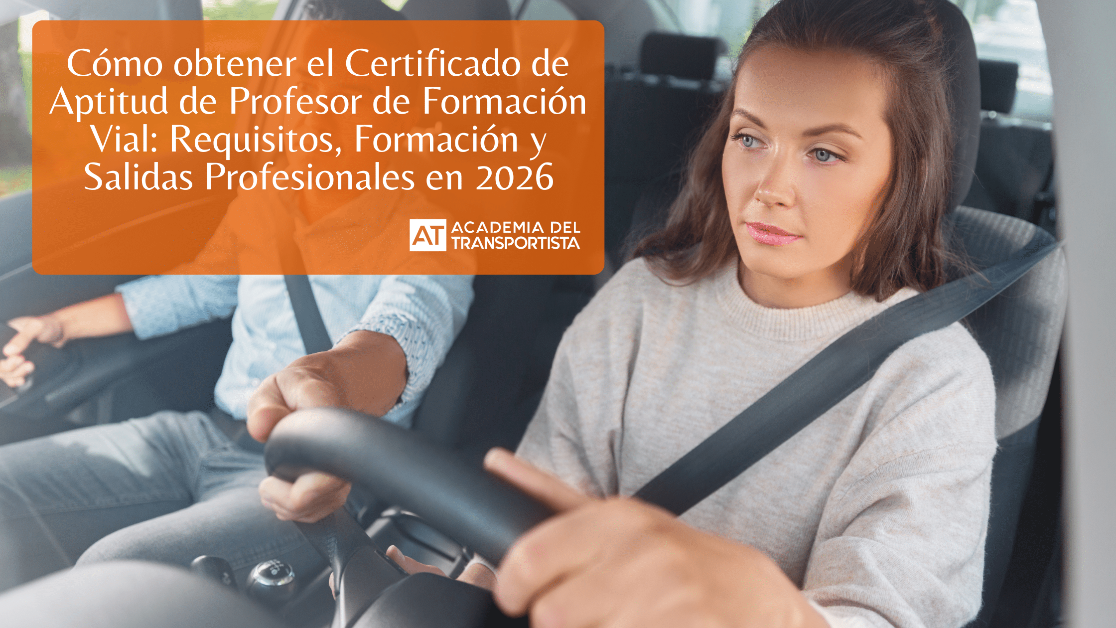 Cómo obtener el Certificado de Aptitud de Profesor de Formación Vial Requisitos, Formación y Salidas Profesionales en 2026