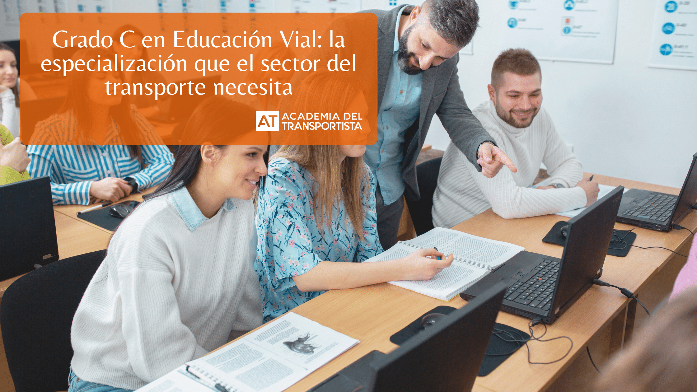 Grado C en Educación Vial la especialización que el sector del transporte necesita