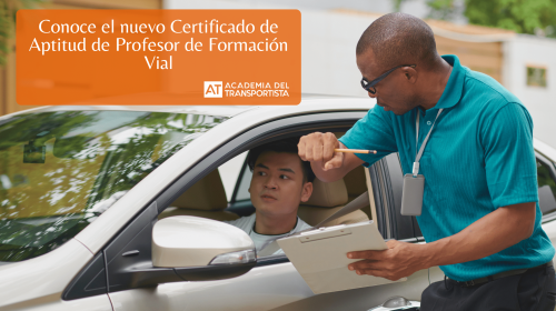 Conoce el nuevo Certificado de Aptitud de Profesor de Formación Vial