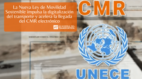 La Nueva Ley de Movilidad Sostenible impulsa la digitalización del transporte y acelera la llegada del CMR electrónico