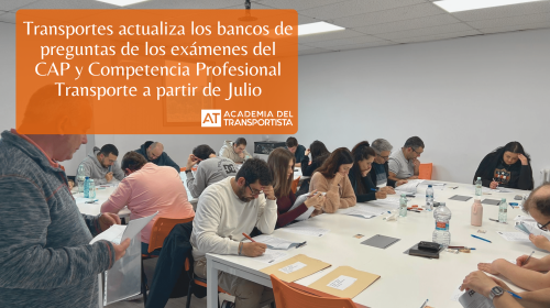 Transportes actualiza los bancos de preguntas de los exámenes del CAP y Competencia Profesional Transporte a partir de Julio