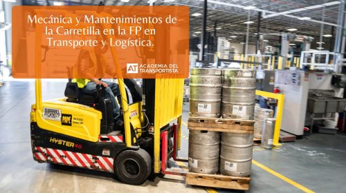 Mecánica y Mantenimientos de la Carretilla en la FP en Transporte y Logística.