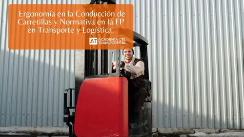ergo Ergonomía en la Conducción de Carretillas y Normativa en la FP en Transporte y Logística.