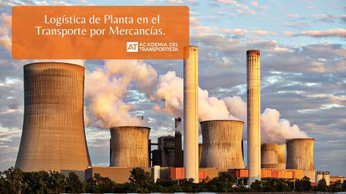 Logística de Planta en el Transporte por Mercancías.