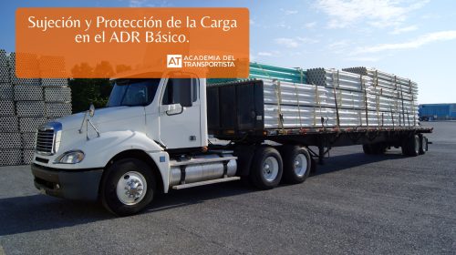 Sujeción y Protección de la Carga en el ADR Básico.