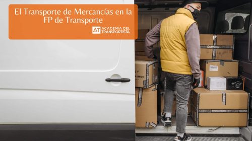 El Transporte de Mercancías en la FP de Transporte