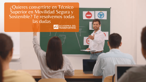 ¿Quieres convertirte en Técnico Superior en Movilidad Segura y Sostenible Te resolvemos todas las dudas